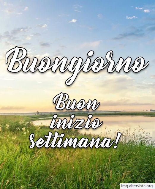 Buon Inizio Settimana Immagini​ 20