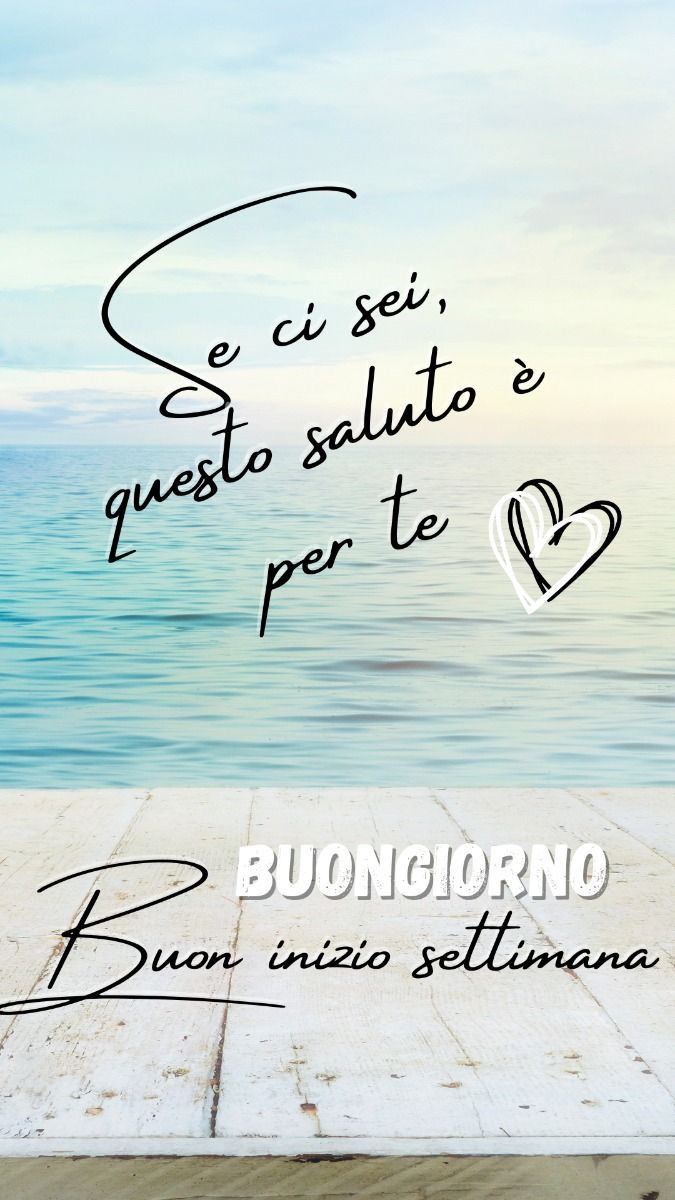 Buon Inizio Settimana Immagini​ 82