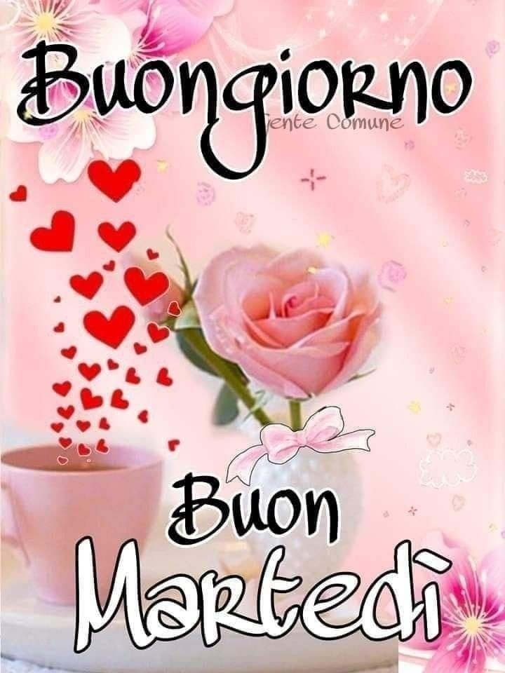 Buon Martedì Immagini Nuove​ 115