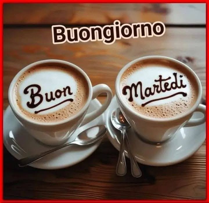 Buon Martedì Immagini Nuove​ 35