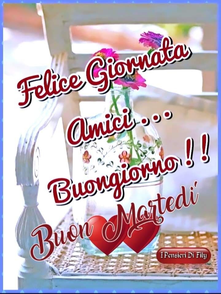 Buon Martedì Immagini Nuove​ 57