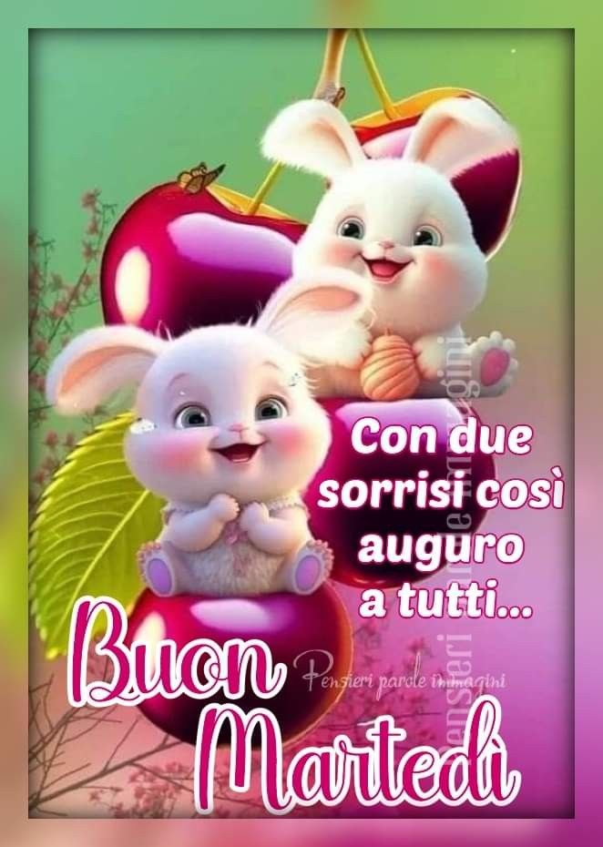 Buon Martedì Immagini Nuove​ 83