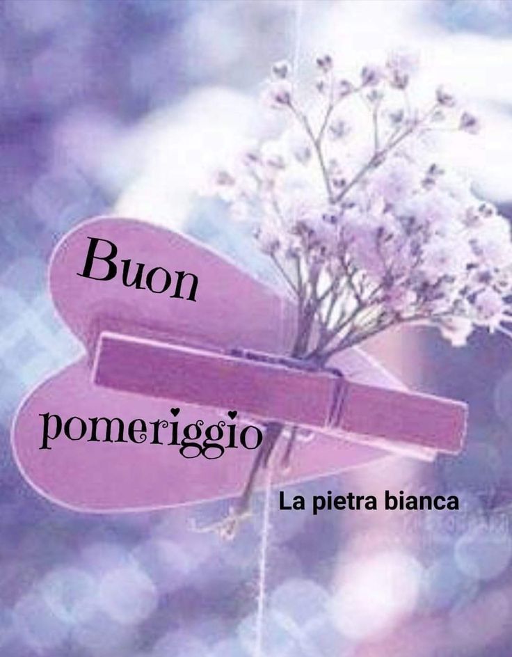 Buon Pomeriggio Immagini​ 1