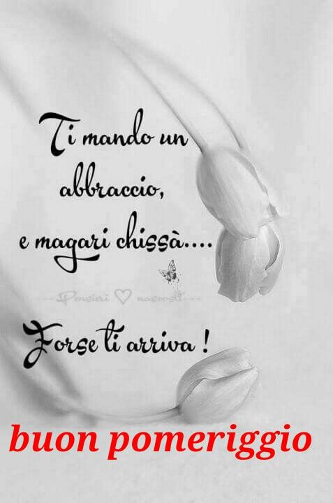 Buon Pomeriggio Immagini​ 142