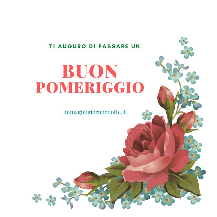 Buon Pomeriggio Immagini​ 22