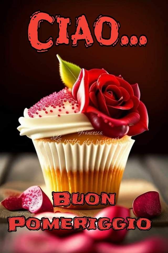 Buon Pomeriggio Immagini​ 3