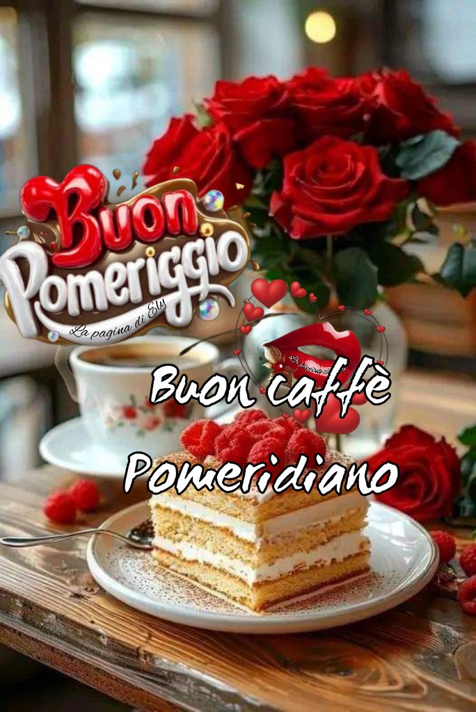 Buon Pomeriggio Immagini​ 60