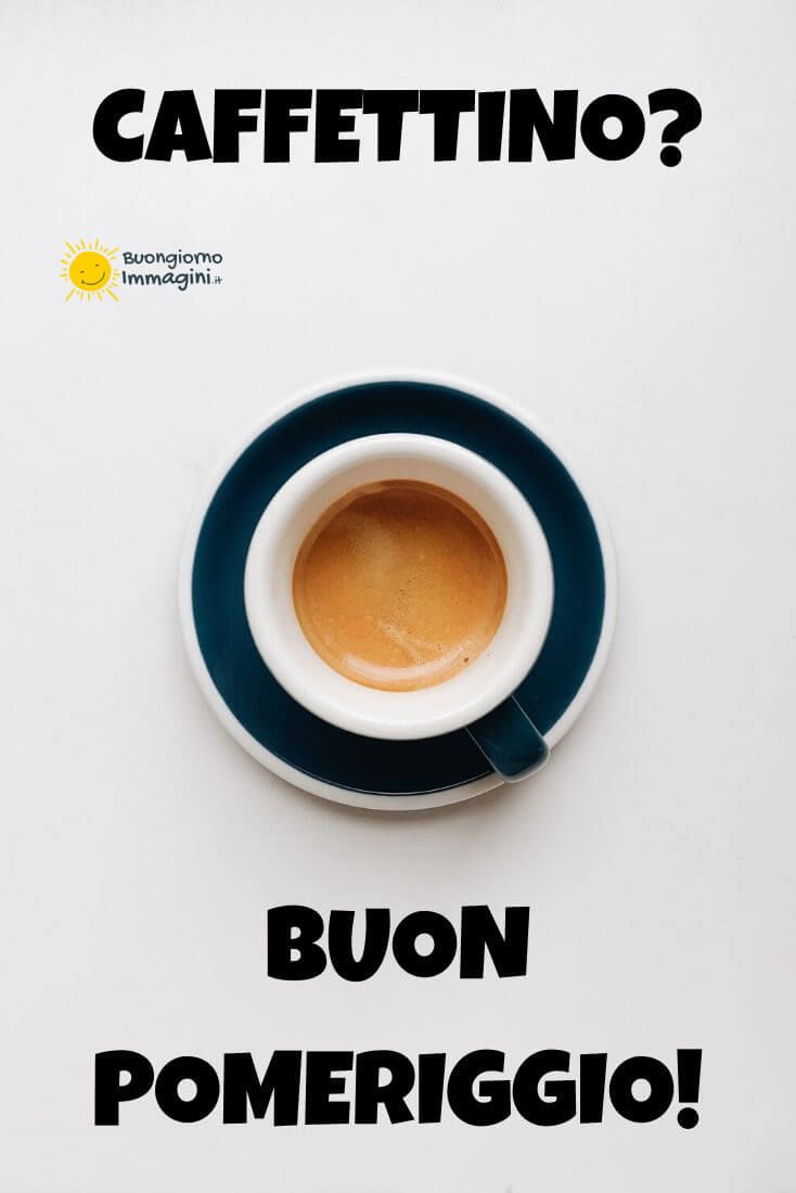 Buon Pomeriggio Immagini​ 63