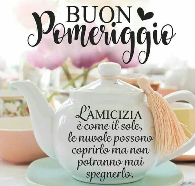 Buon Pomeriggio Immagini​ 67