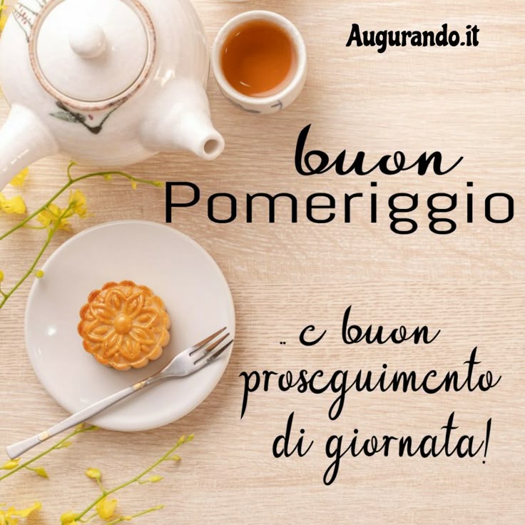 Buon Pomeriggio Immagini​ 77