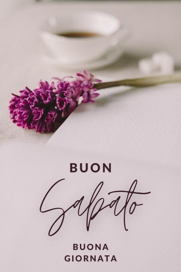 Buon Sabato Immagini​ 28