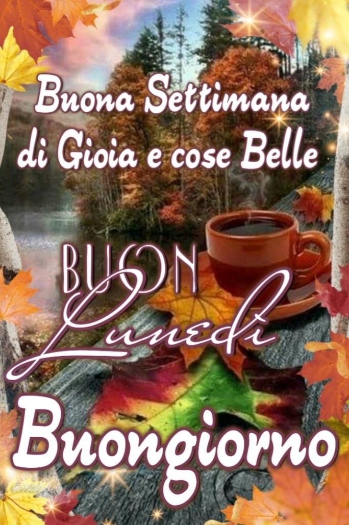 Immagini Buongiorno Lunedi​ 1