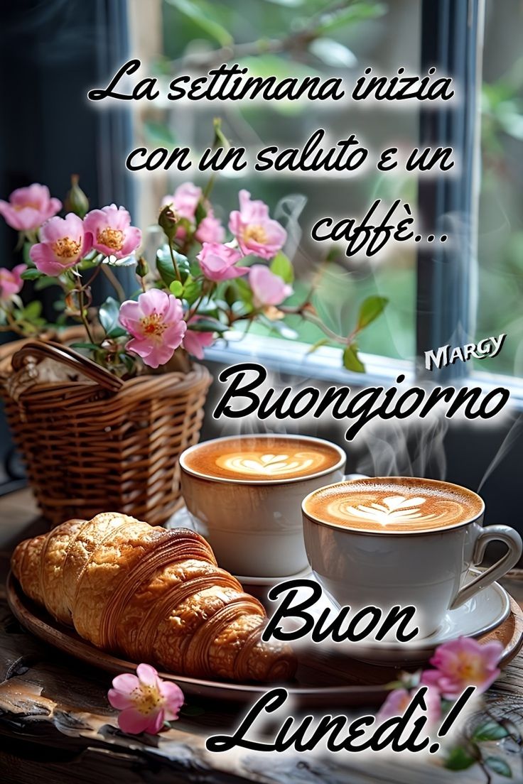 Immagini Buongiorno Lunedi​ 17