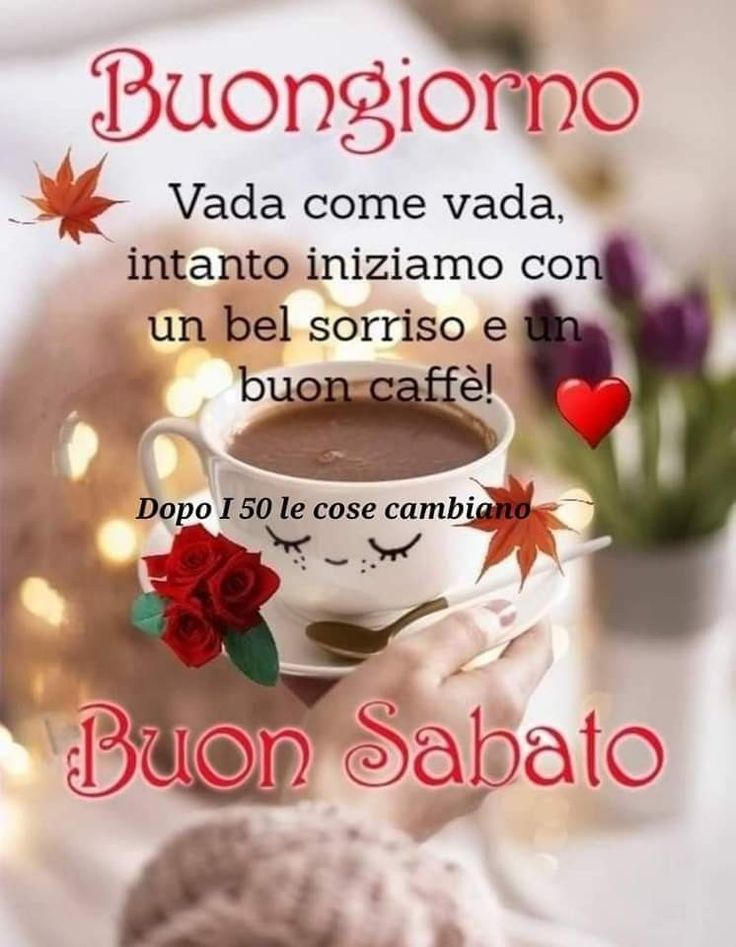 Immagini Di Buon Sabato​ 9