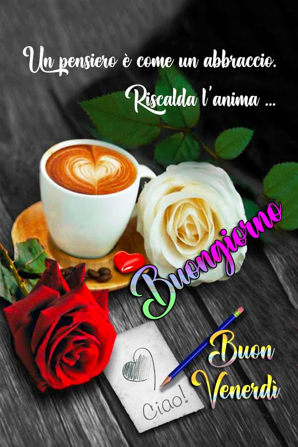 Immagini Nuove Buon Venerdi​ 16