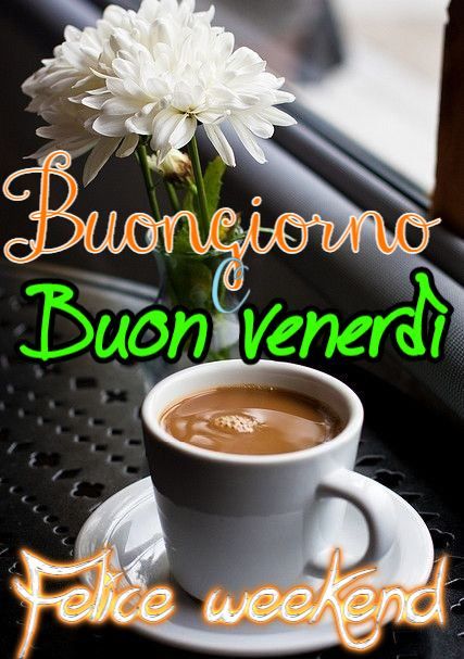 Immagini Nuove Buon Venerdi​ 38