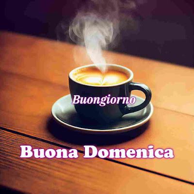 Nuovissimo Buona Domenica Immagini 83